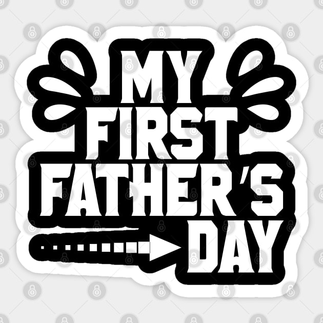 my first fathers day Sticker by Tesszero